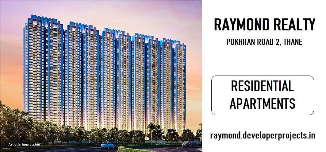Awesome Property At Superb Location At Raymond Realty Pokhran Road 2 Thane