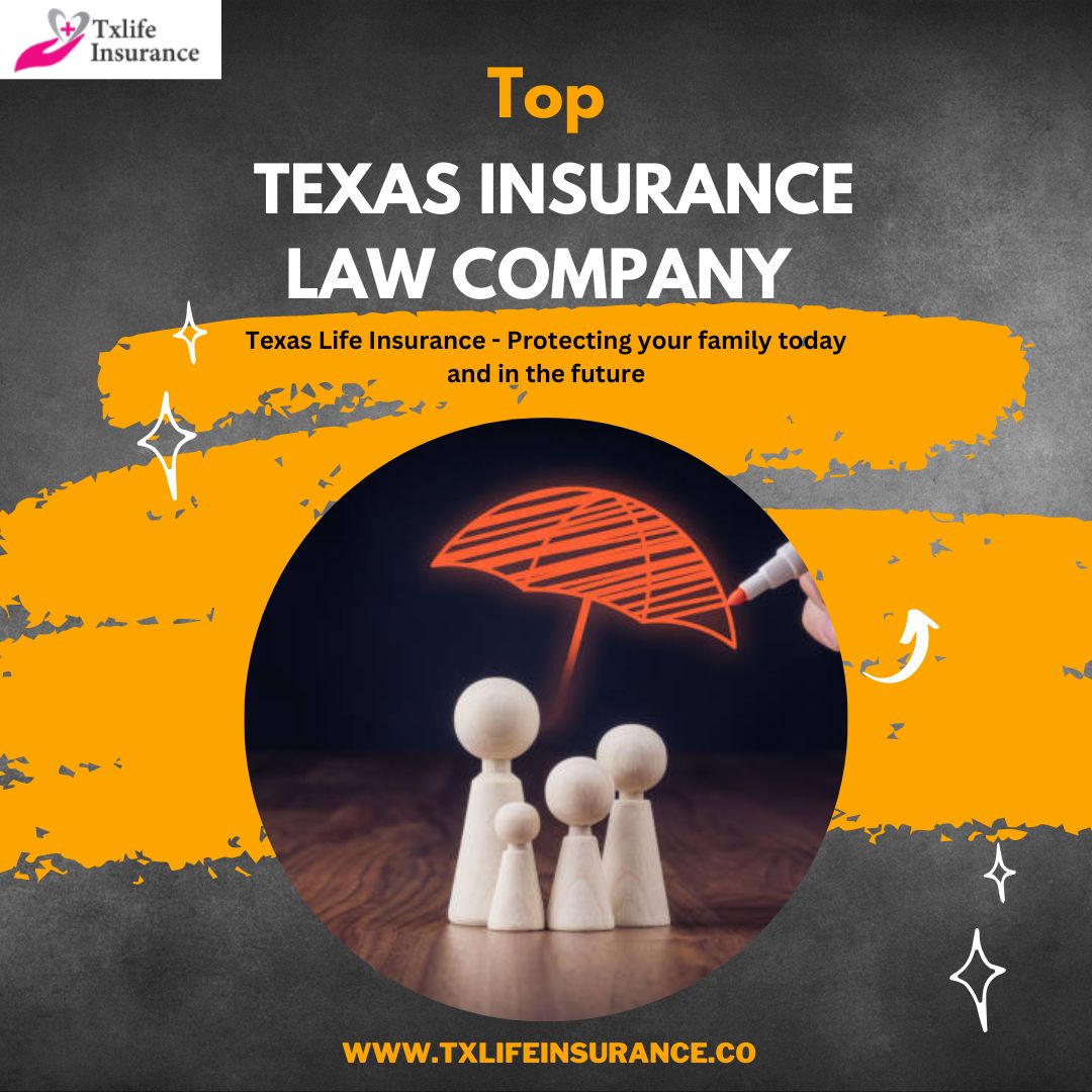 Top Company to Get Term Life Insurance Texas - TX Life Insurance