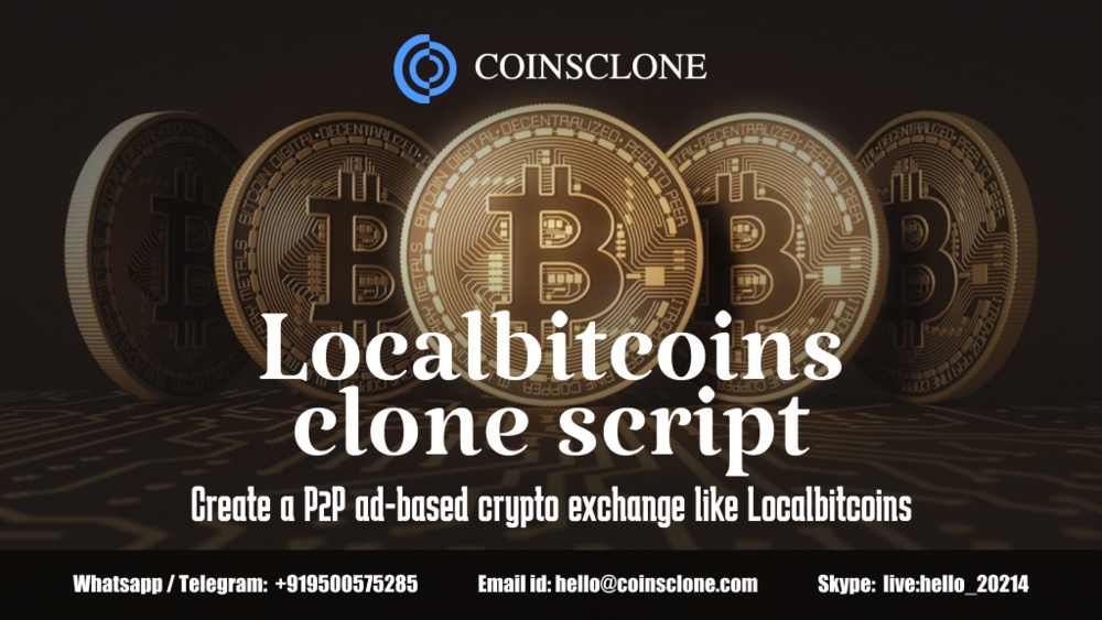 LocalBitcoins Clone Script - Create a P2P Ad-Based Crypto Exchange like LocalBitcoins