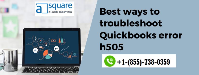 Best ways to troubleshoot Quickbooks error h505 -📞8557380359
