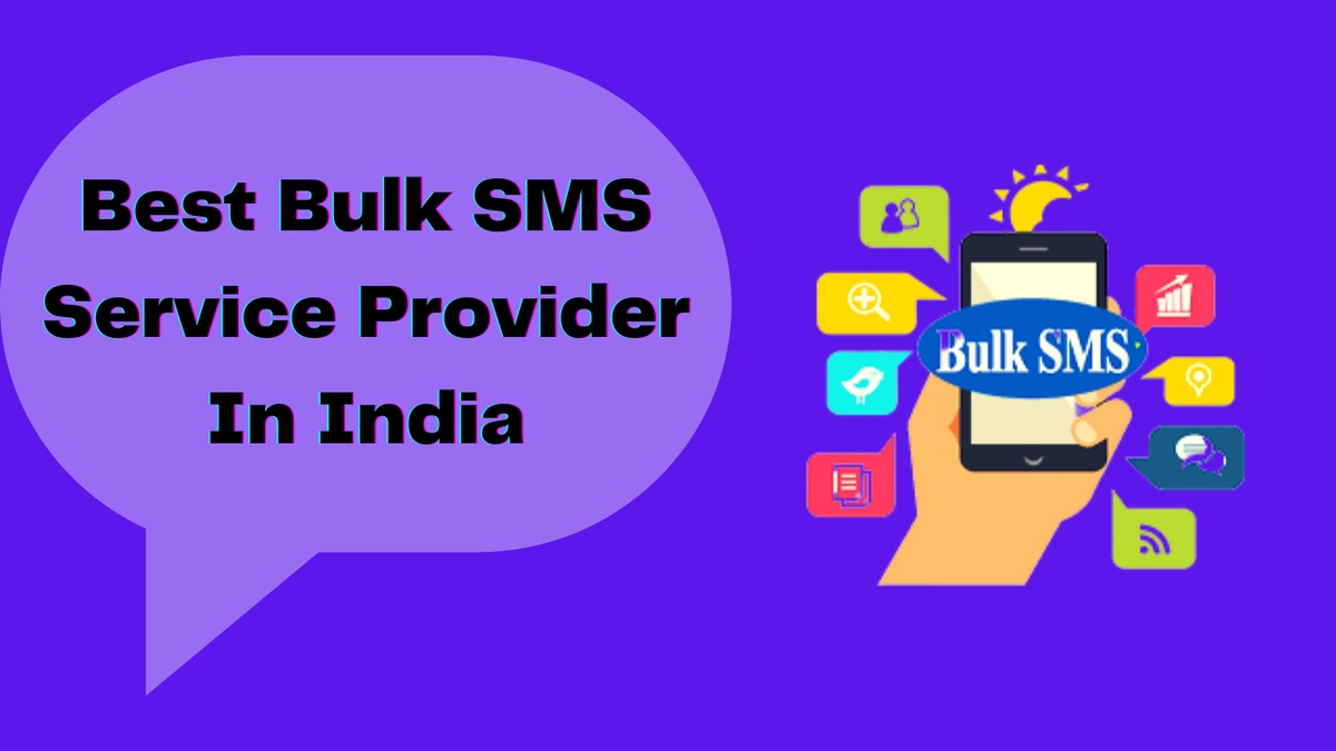 Best Bulk SMS Service Provider In India