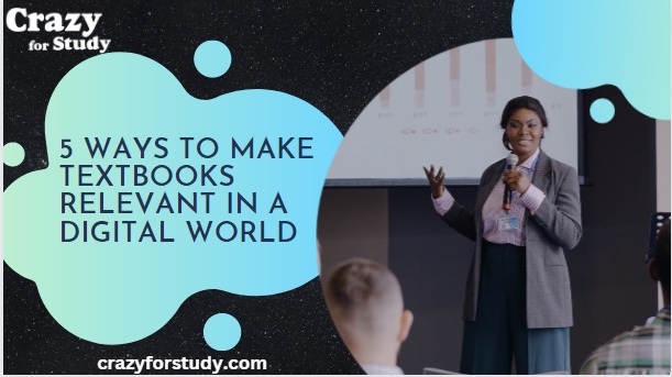 5 Ways to Make Textbooks Relevant in a Digital World
