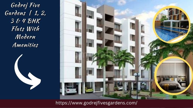Godrej Five Gardens   |  1, 2, 3 & 4 BHK  Flats With Modern Amenities