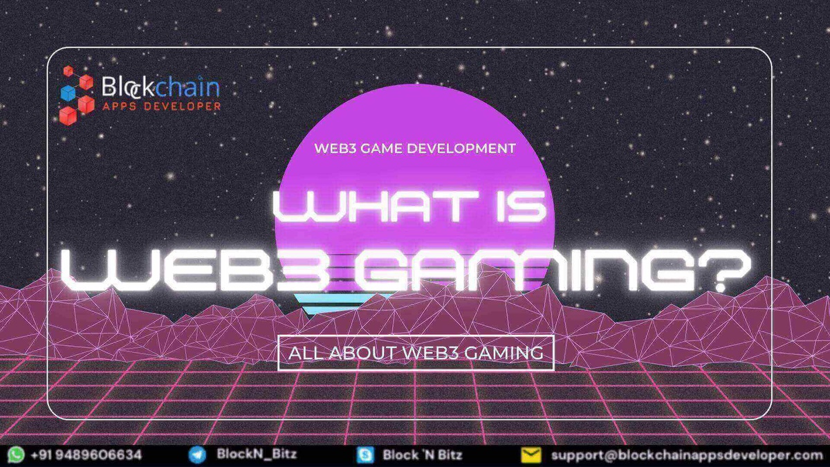 What is Web3 Gaming? An Ultimate Guide For Gamers and Developers