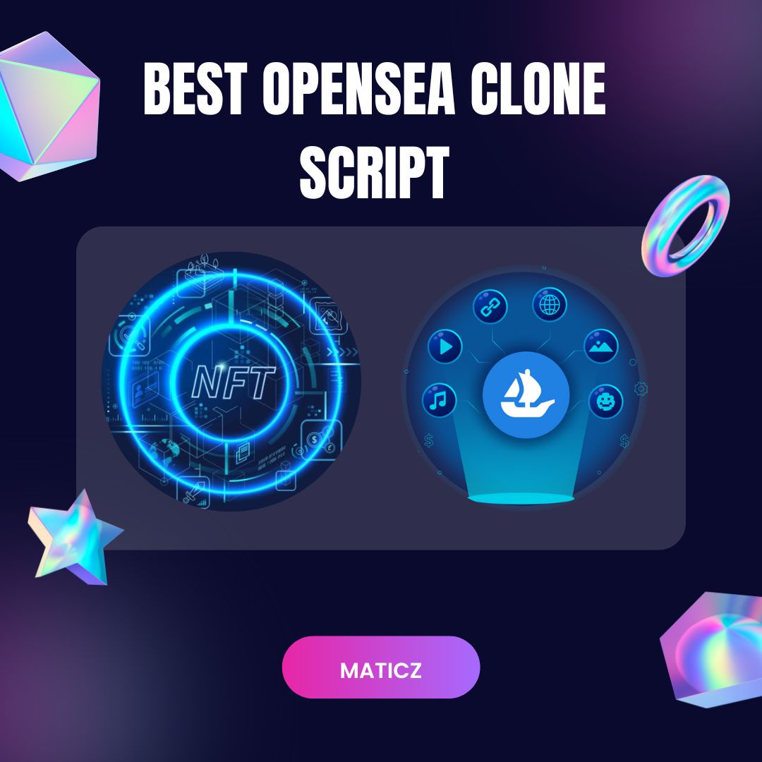 Best Opensea clone script in USA and its benefits