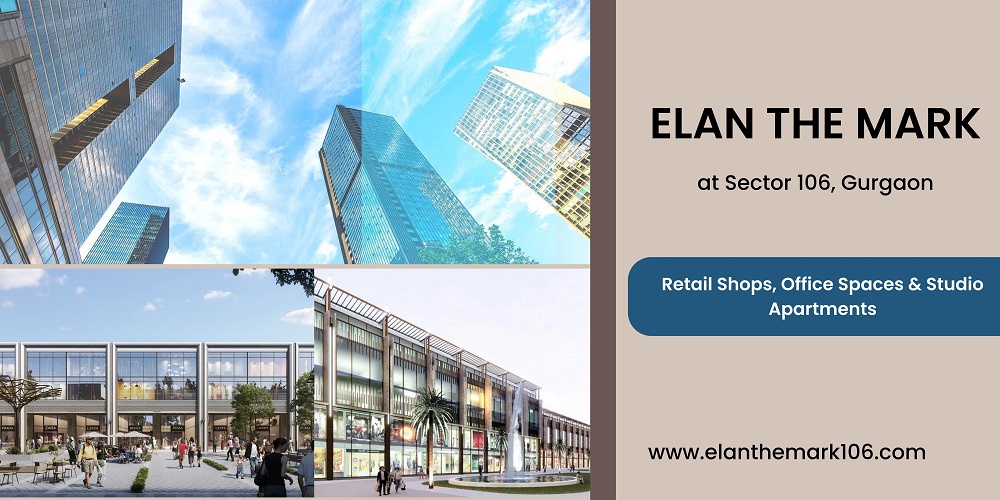 Elan The Mark Commercial Project in Sector 106 Gurgaon - Sustainability at Its Core