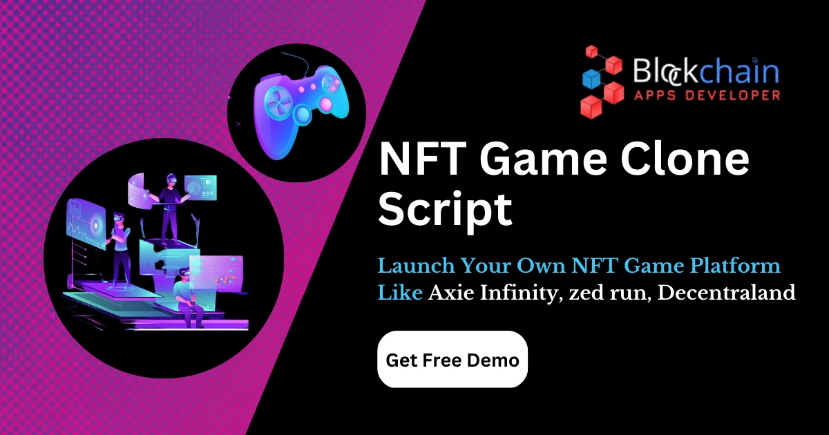 NFT Game Clone Script - To Develop Your Own NFT Gaming Platform