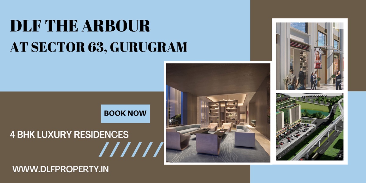 DLF The Arbour Sector 63 Gurgaon | Live In A World Where Commutes Are Shorter