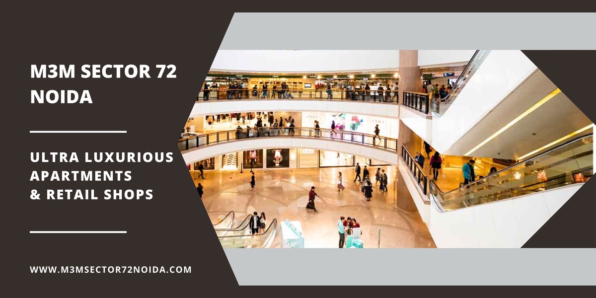 M3M Sector 72 Noida | The Definition Of ‘Market’ Is About To Change Forever