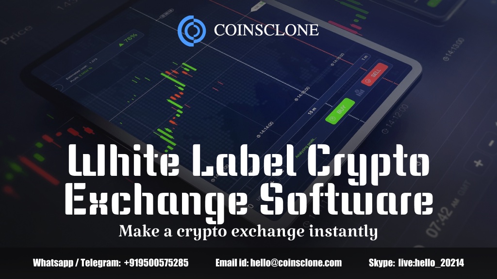 White label crypto exchange software - Make a crypto exchange instantly