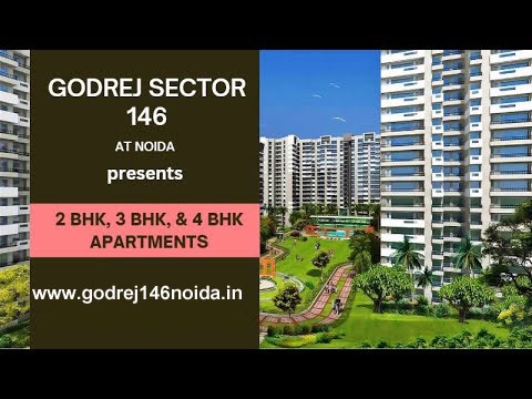 Invest in Godrej Sector 146 Noida and Enjoy a Life of Luxurious Living!