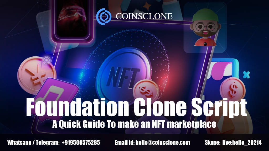 Foundation Clone Script: A Quick Guide To make an NFT marketplace