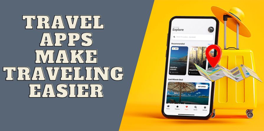 Make Your trip Easier with travel Mobile Application