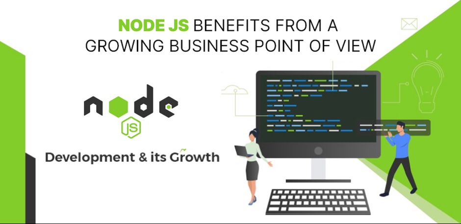 Node JS Benefits from a Growing Business Point of View