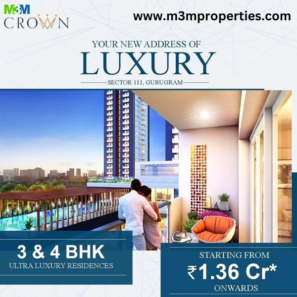M3M Crown Sector 111 Gurgaon | Get Your Modern Lifestyle Today