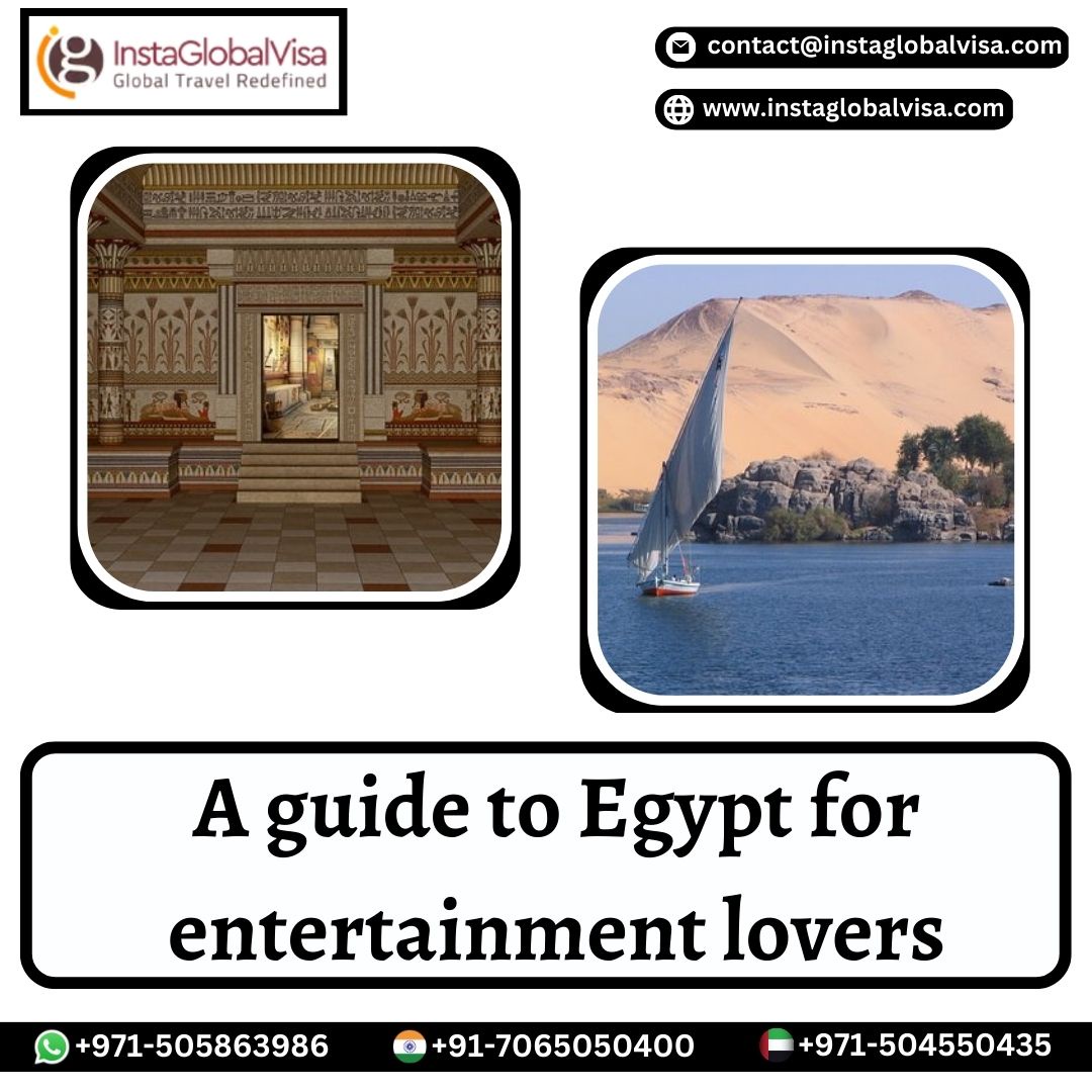 A guide to Egypt for entertainment lovers