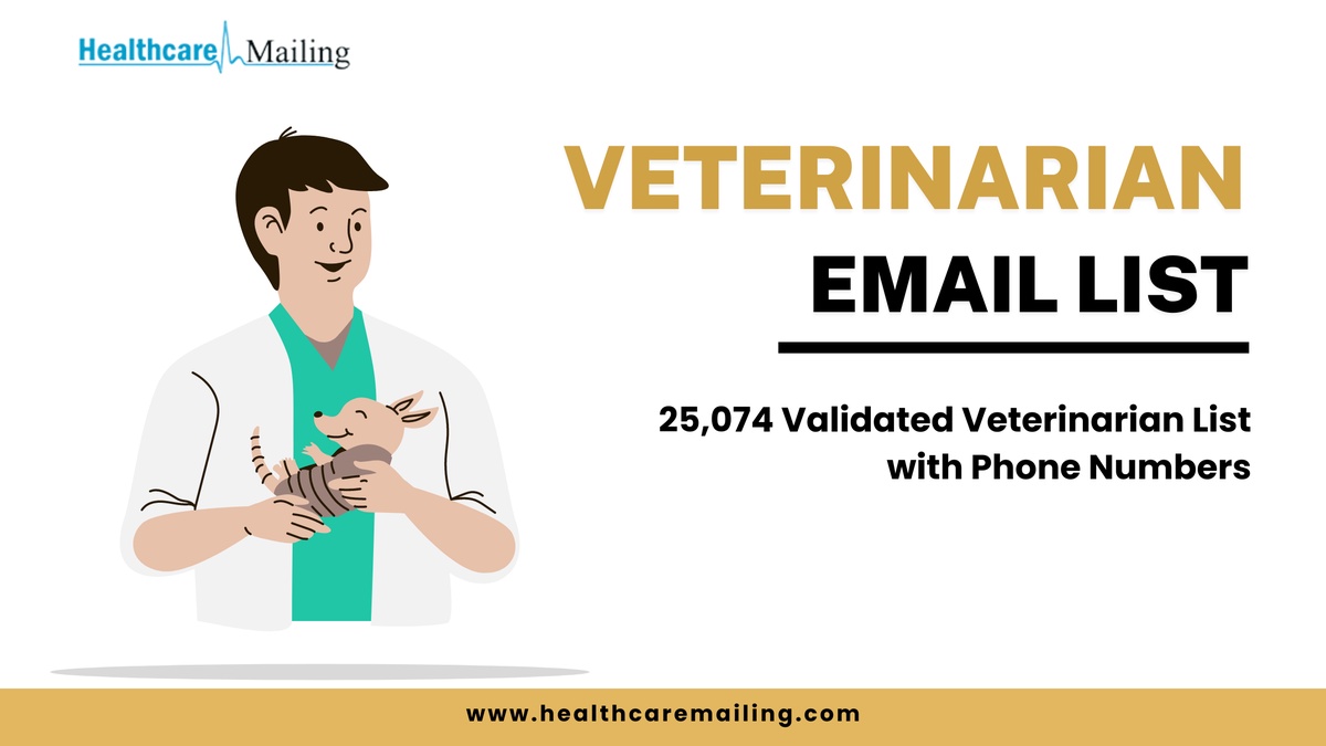 Veterinarian Email List: A Powerful Marketing Tool for Veterinary Products and Services