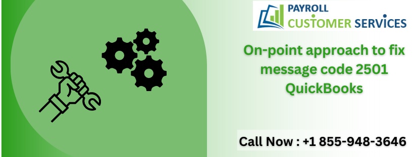On-point approach to fix message code 2501 QuickBooks