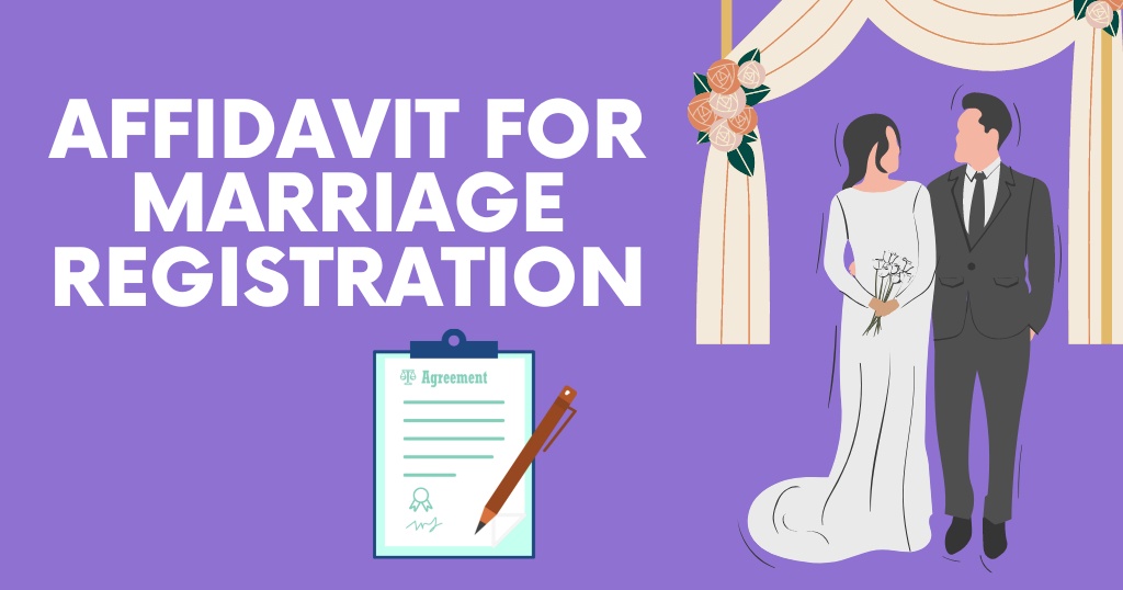 How To Make an Affidavit For Marriage Certificate?