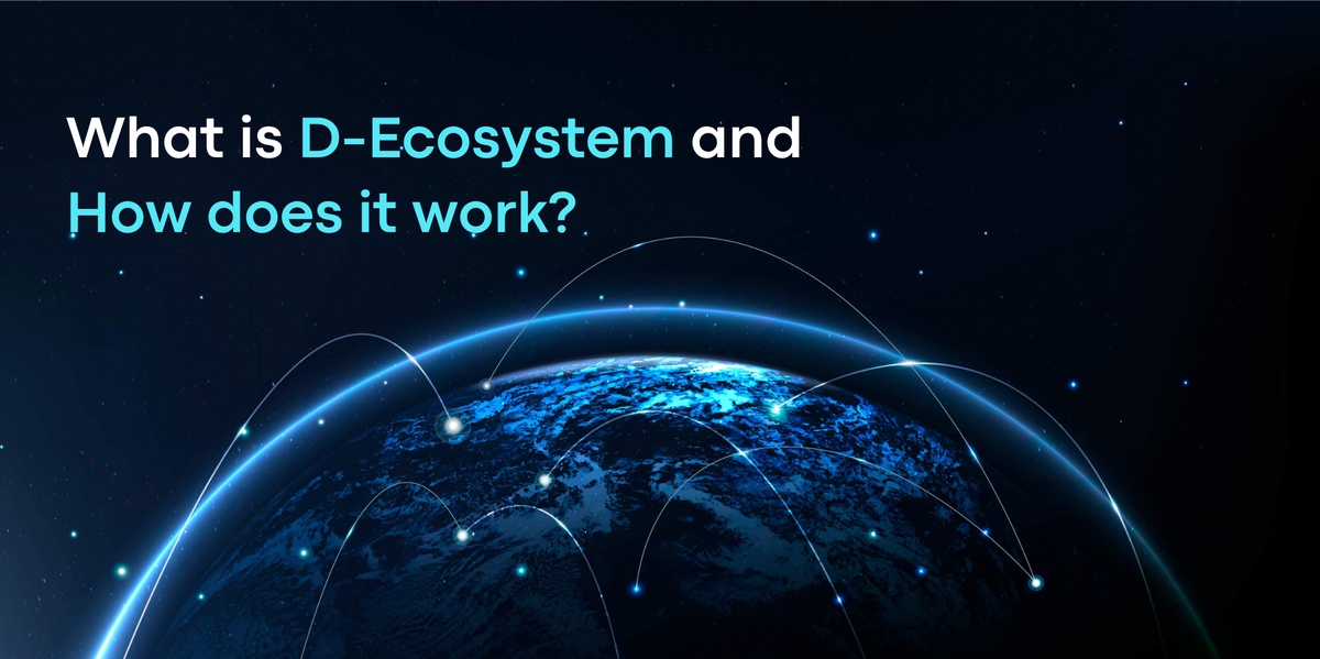 What is the D-Ecosystem and how does it work?