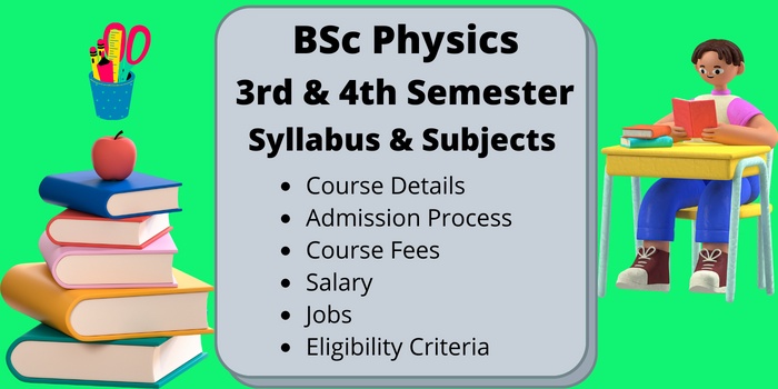 Check Out The BSC Physics Syllabus 2023