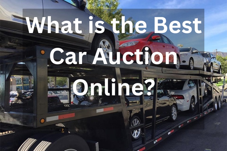 What is the Best Car Auction Online?