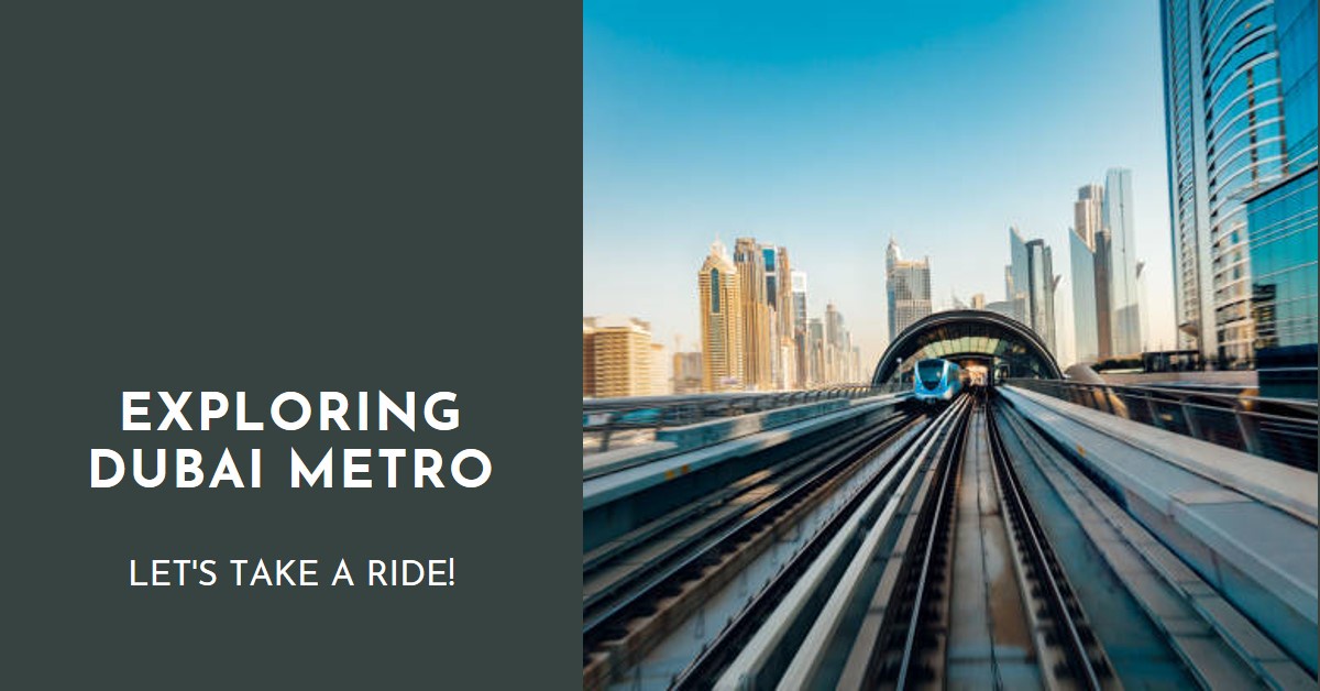 Metro guide dubai: All You Needed to Know!