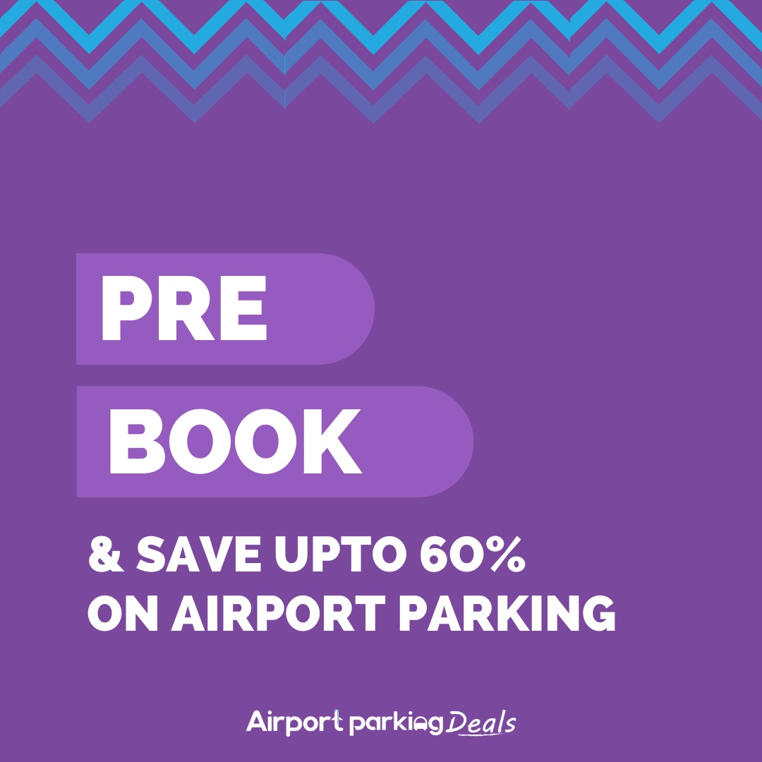 What is Airport Parking Deals & What Are the Benefits of Booking in Advance?