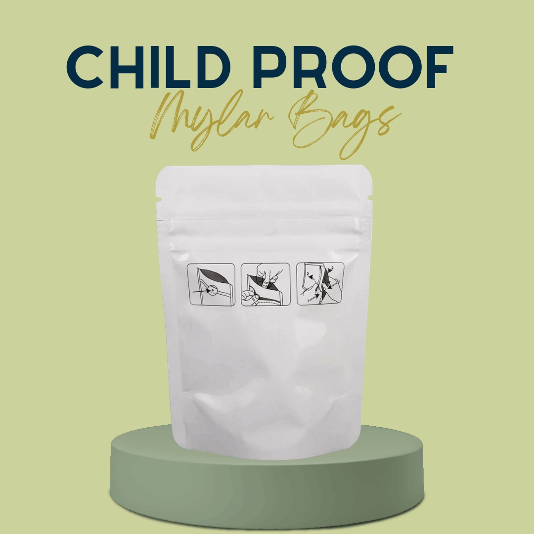 Place Items Next to Child Proof Mylar Bags with Perfection
