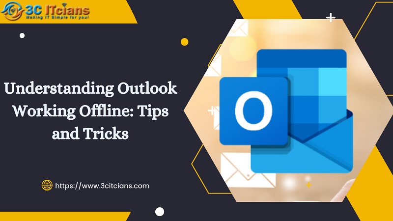Understanding Outlook Working Offline: Tips and Tricks