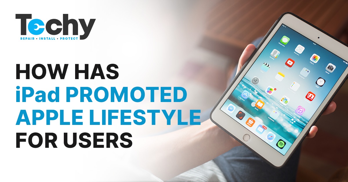 How has iPad promoted Apple Lifestyle for Users