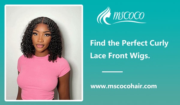 Find the Perfect Curly Lace Front Wigs.