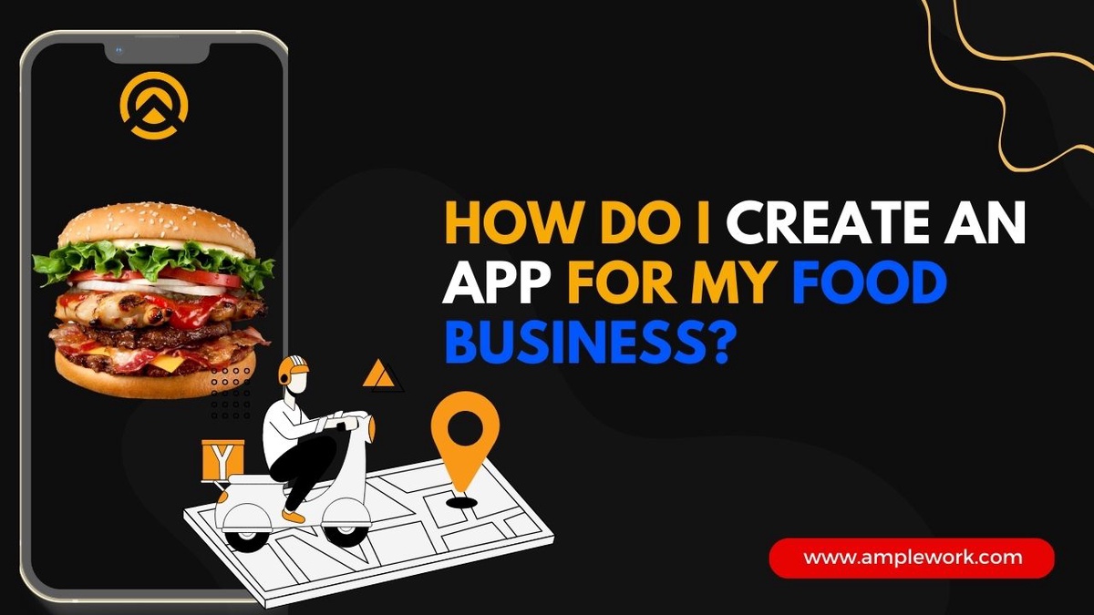 How do I create an app for my food business?
