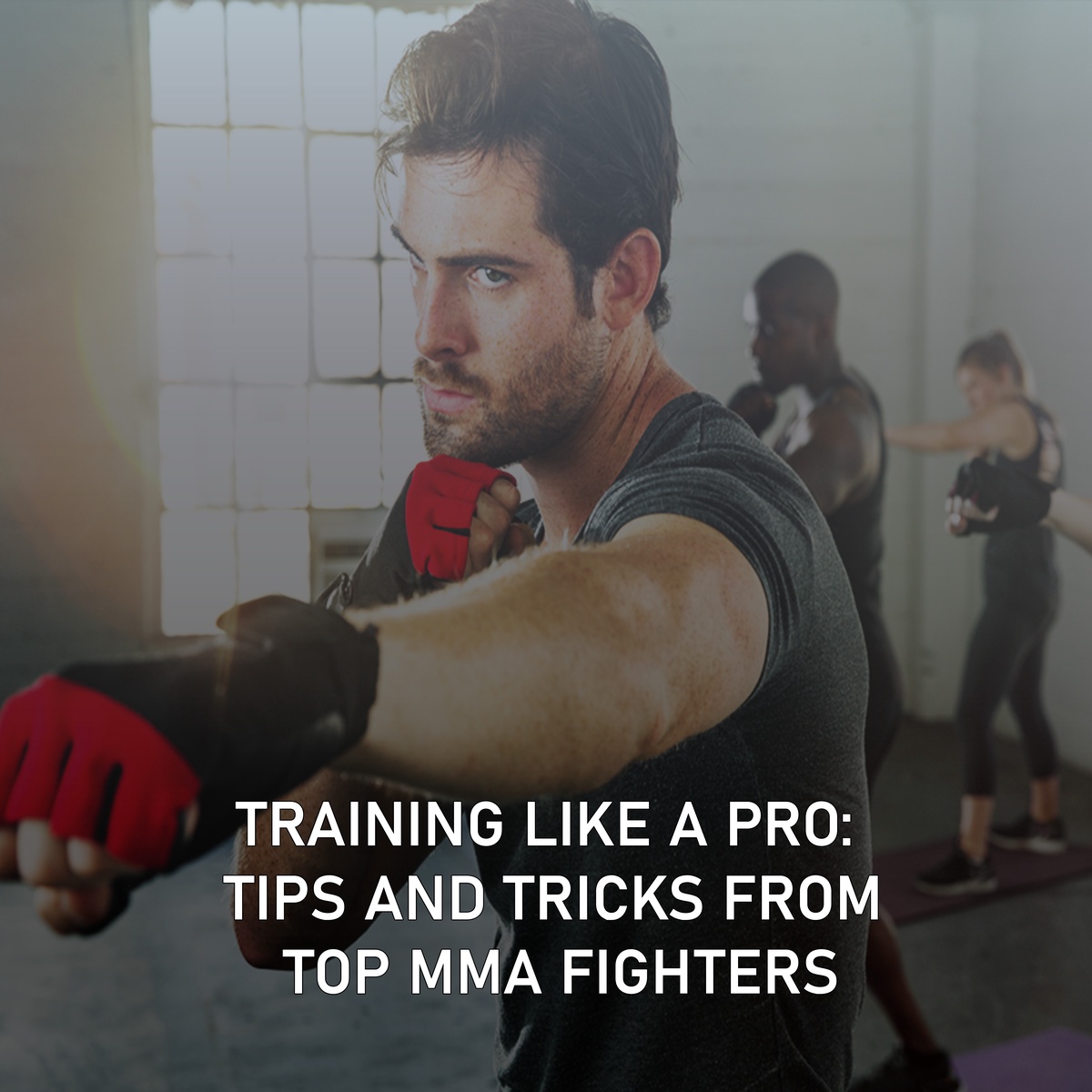 Training Like a Pro: Tips and Tricks from Top MMA Fighters