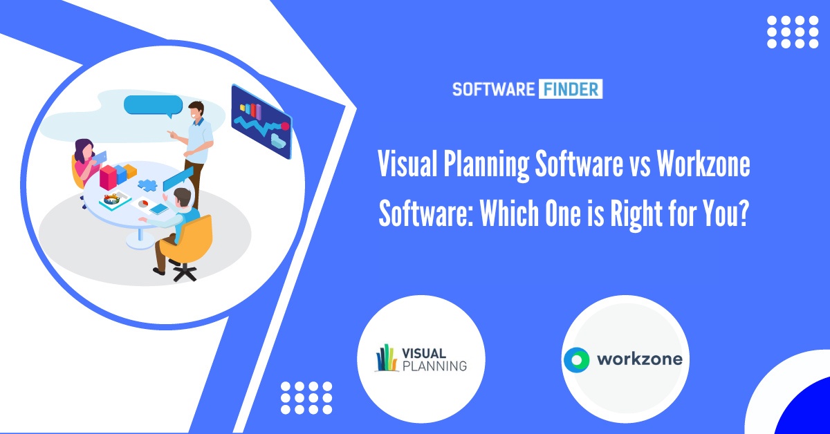 Visual Planning Software vs Workzone Software: Which One is Right for You?