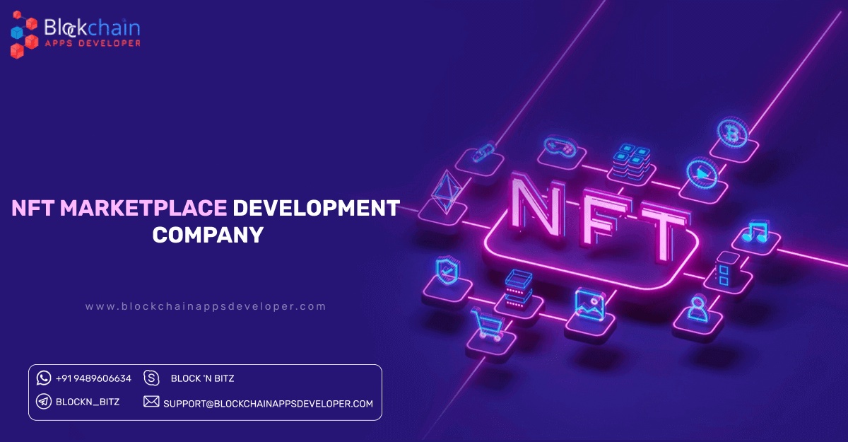 NFT Marketplace Development Company - An absolute advisor to building your own NFT platform