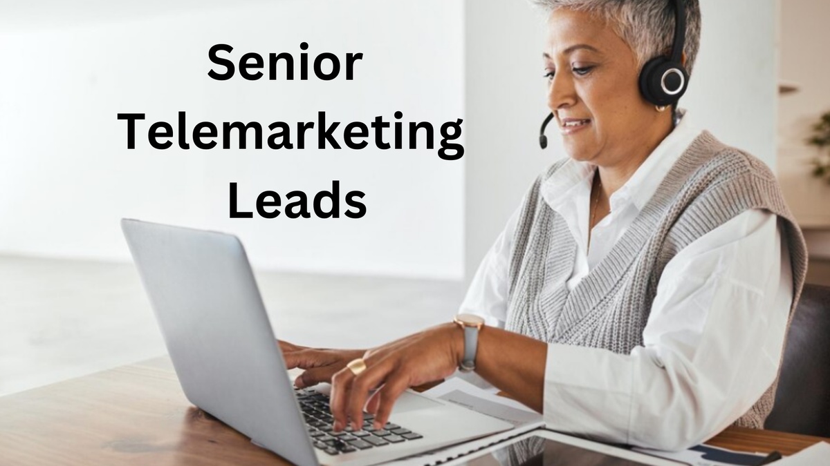 Top Mistakes to Avoid When Working with Senior Telemarketing Leads