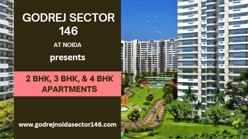 Godrej Sector 146 At Noida -AN Exquisite Lifestyle