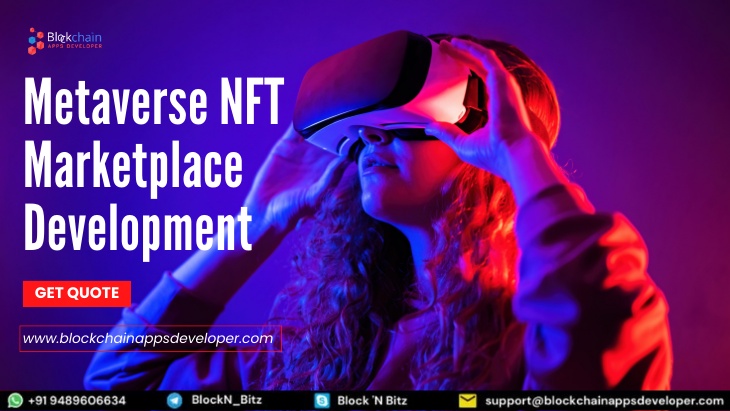 Everything About Metaverse NFT Marketplace Development - Features, Costs, and more