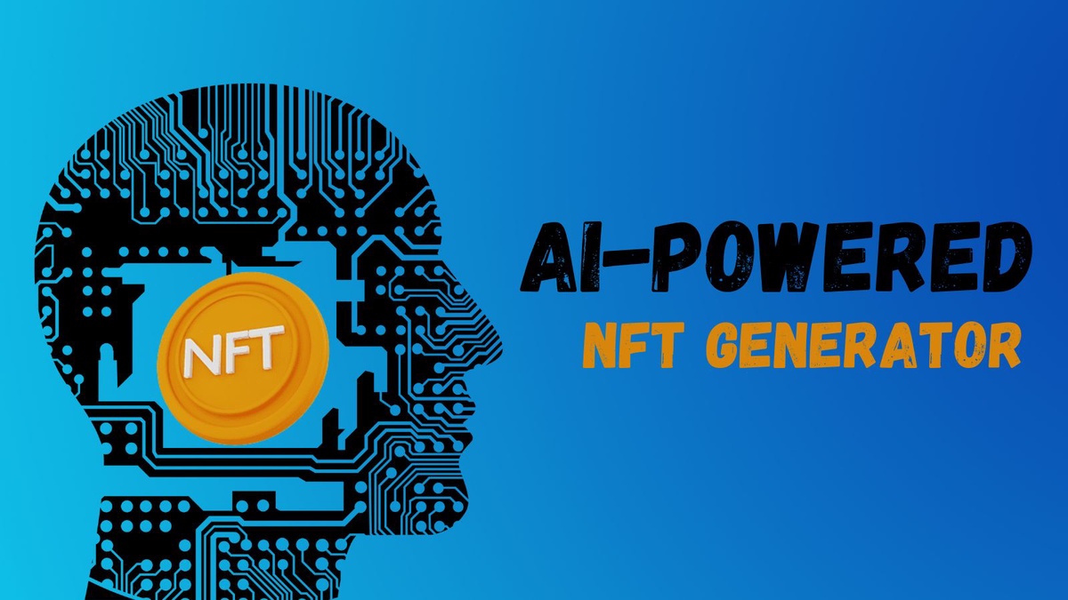 AI-Powered NFT Generator is Revolutionising Non-Fungible Token Production