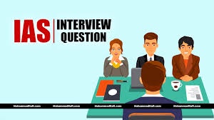 Best Tips to Answer IAS Interview Questions
