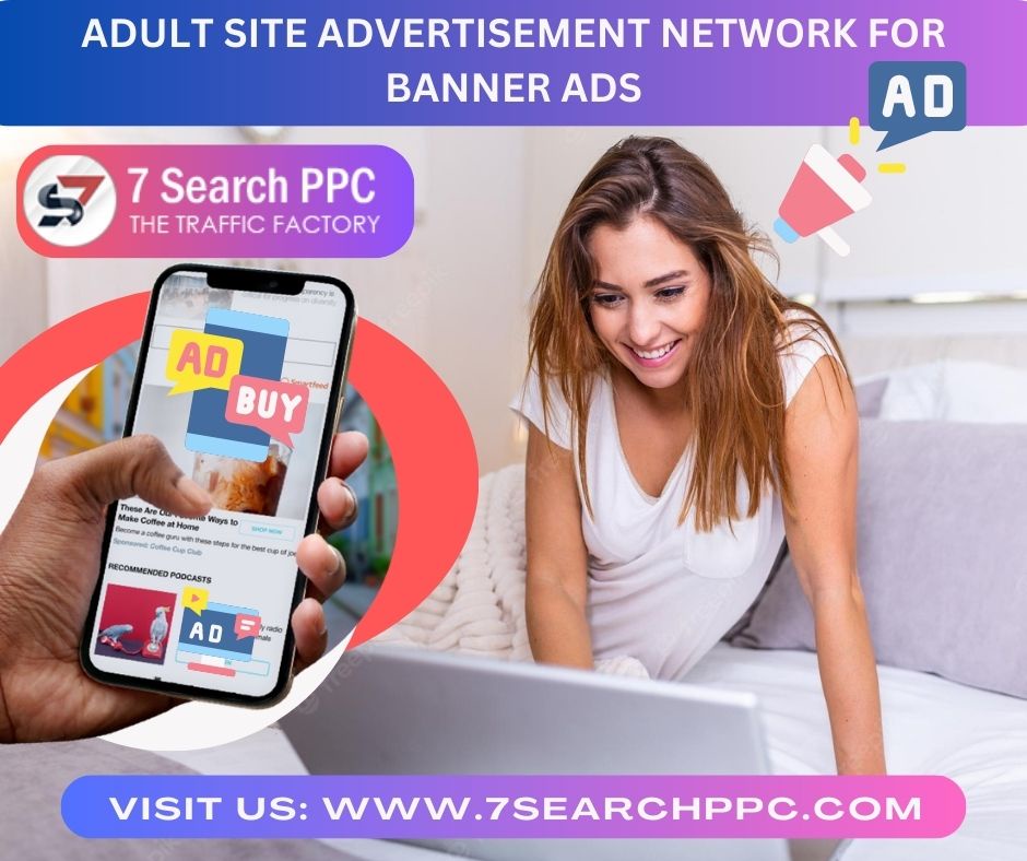 Adult Site Advertisement Network For Banner Ads
