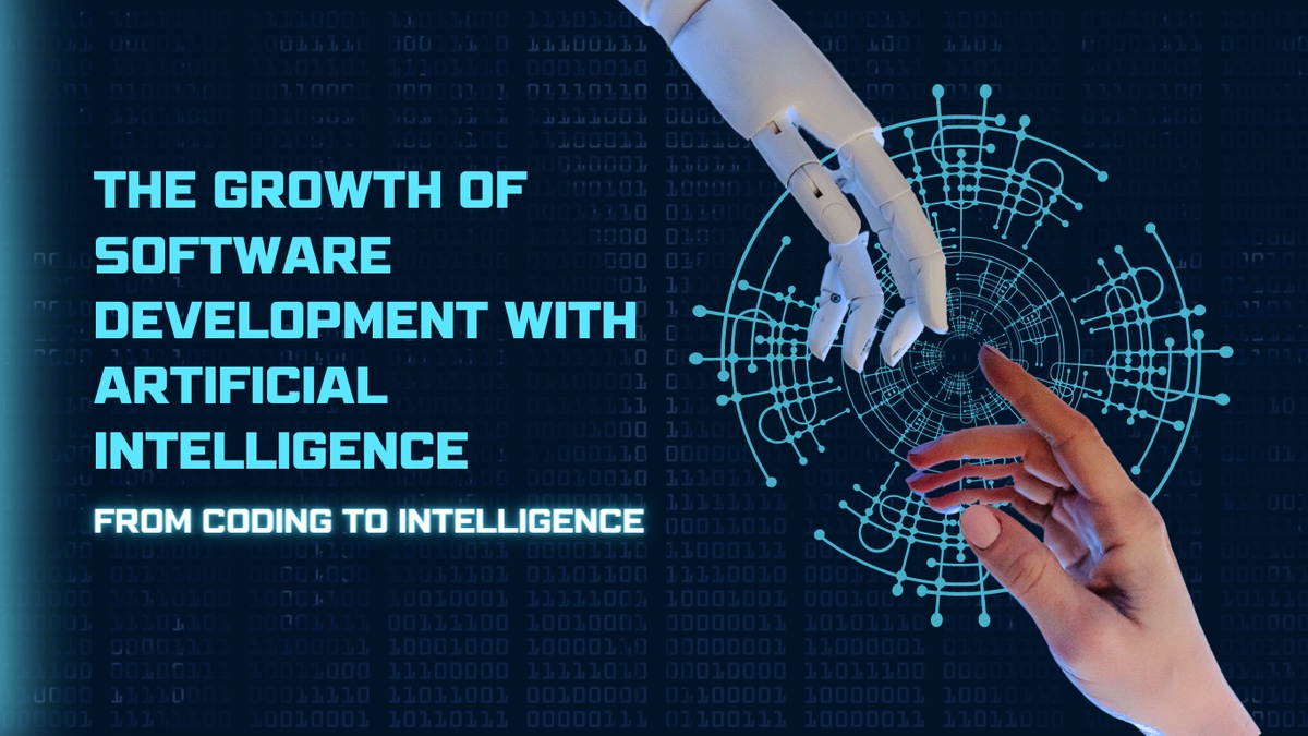 Artificial Intelligence Based Software Development Growth: From Coding To Intelligence