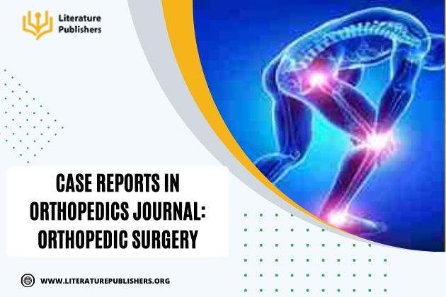 Case Reports in Orthopedics Journal: Orthopedic Surgery