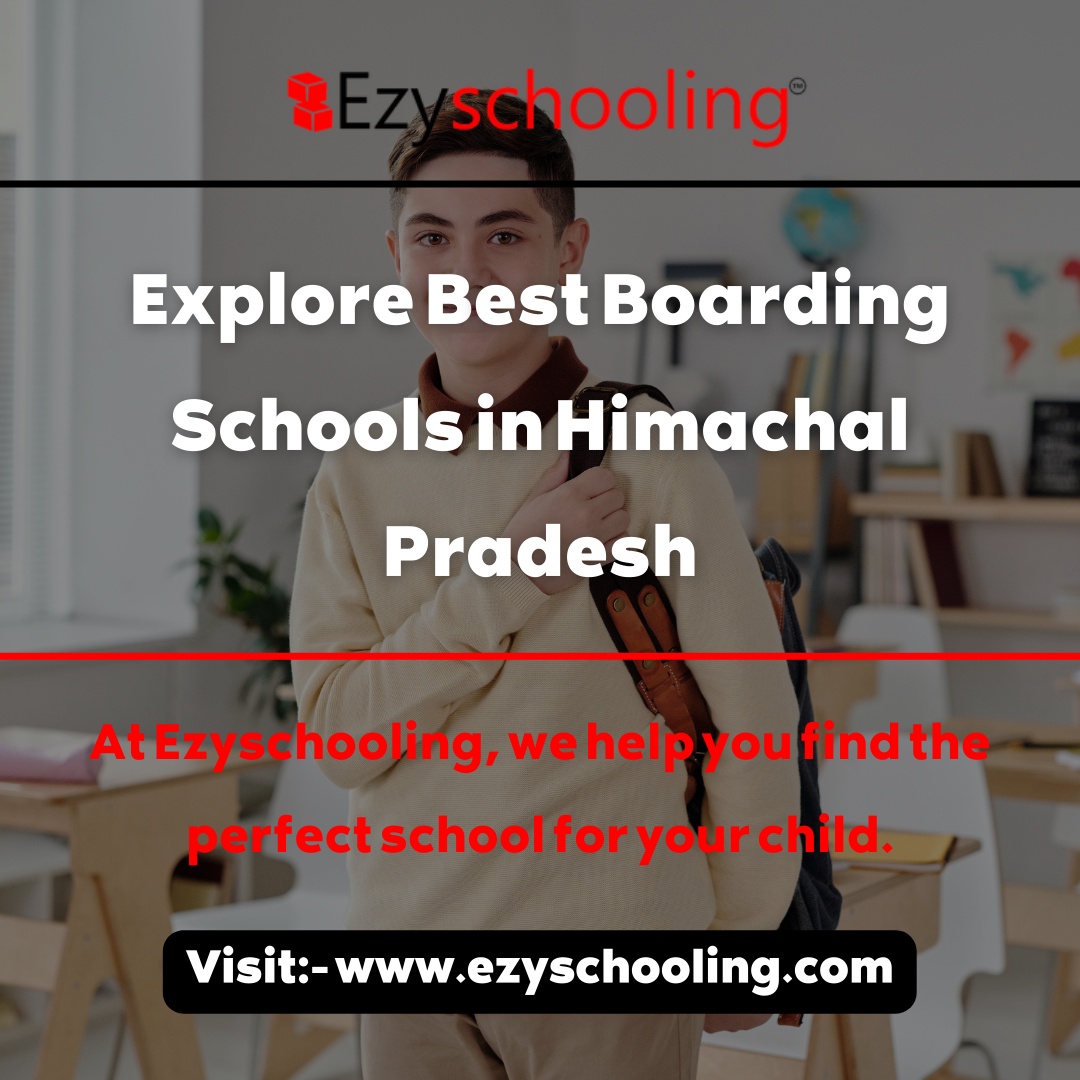 Exploring the Best Boarding Schools in Himachal Pradesh: Nurturing Excellence
