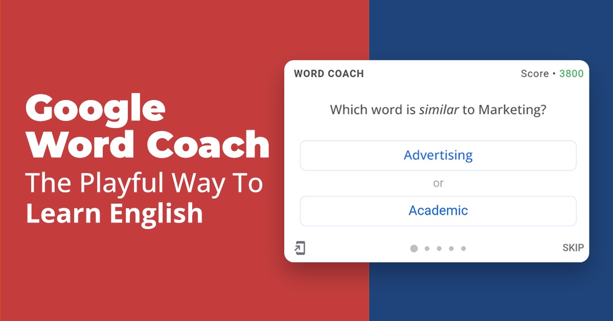 Google Word Coach: Everything You Need to Know About?