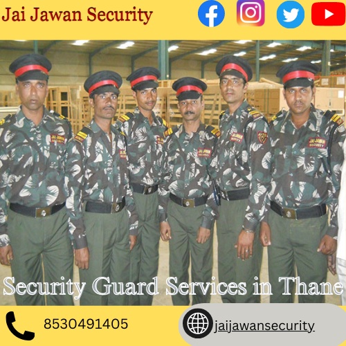 Types Of Security Guard Services: Exploring Options For Different Needs In Thane