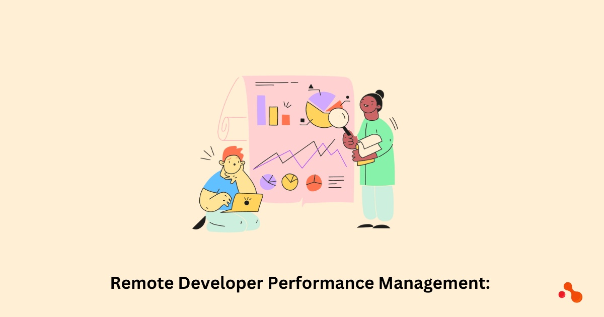 Remote Developer Performance Management: Setting Clear Expectations and Goals