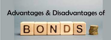 Advantages and disadvantages of bonds