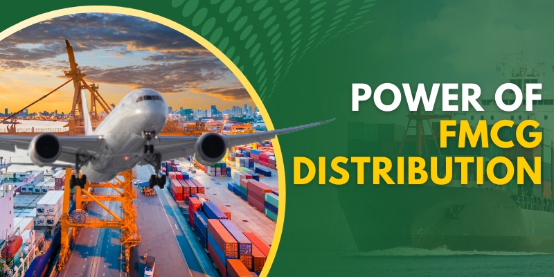 The Power of FMCG Distribution for Business Growth